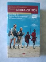 S.&A. Poussin; Afrika zu Fuss, vom Kap zum Kilimandscharo  `